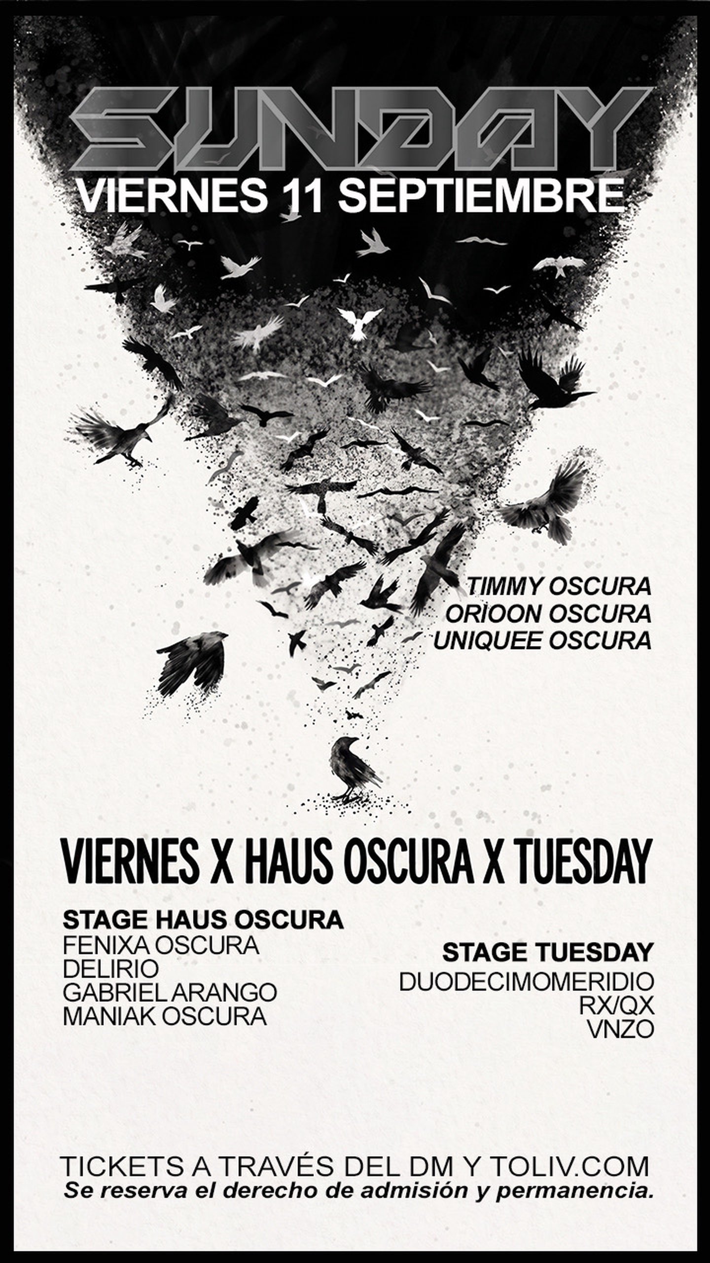 VIERNES X HAUS OSCURAS X TUESDAY