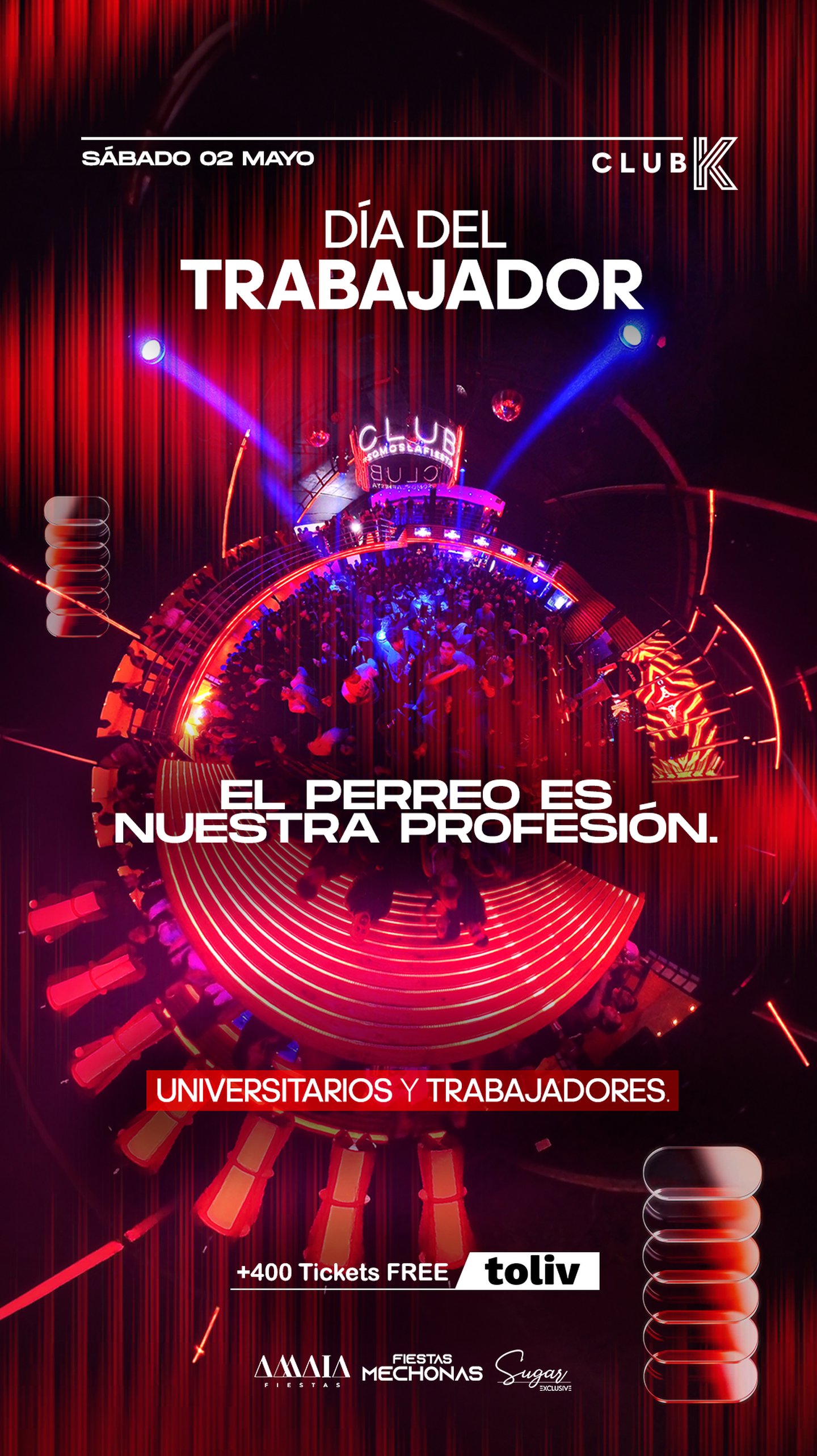 ESPECIAL DIA DEL TRABAJADOR - CLUB K