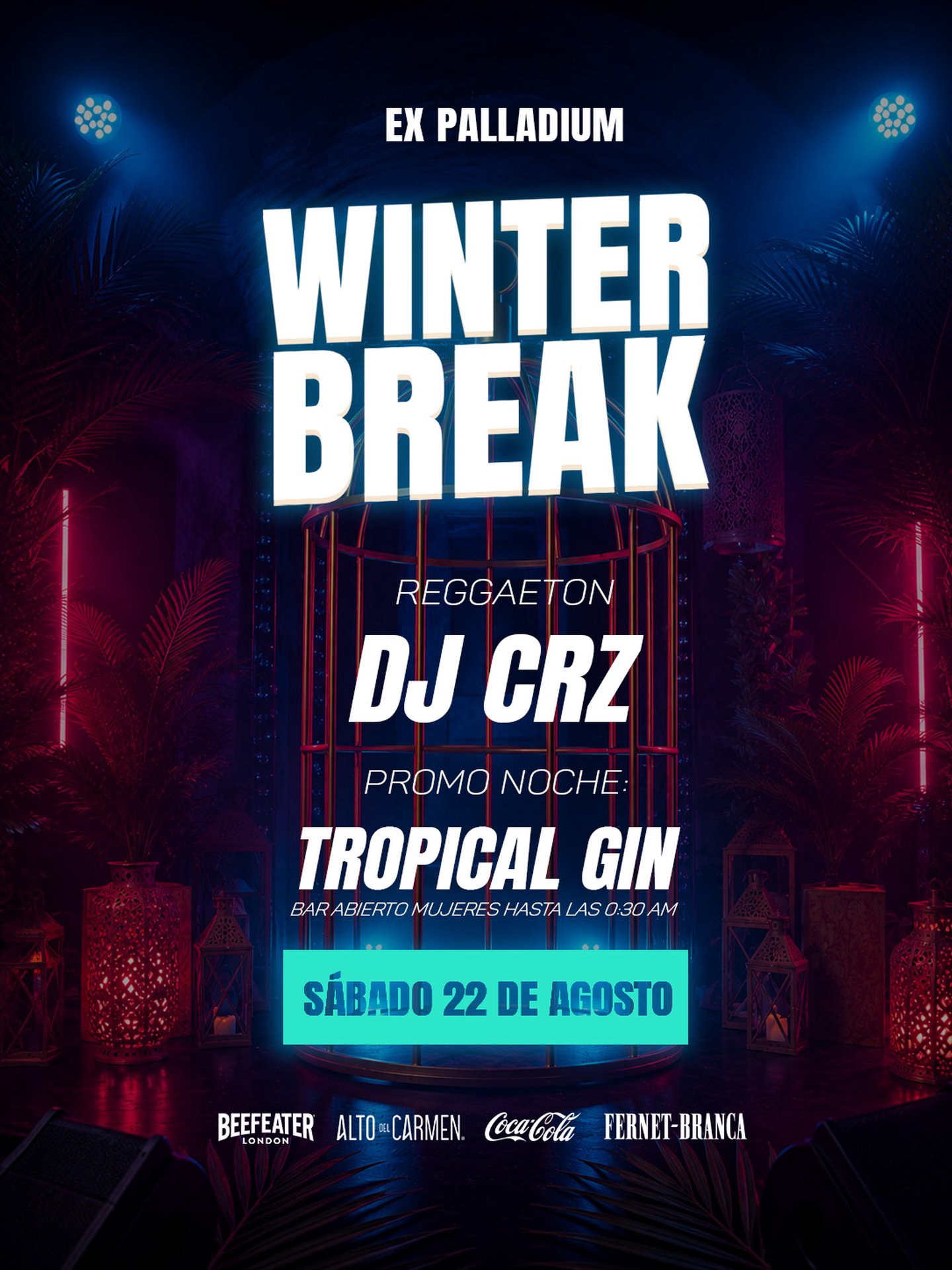 EX PALLADIUM X WINTER BREAK - SABADO 22 DE AGOSTO