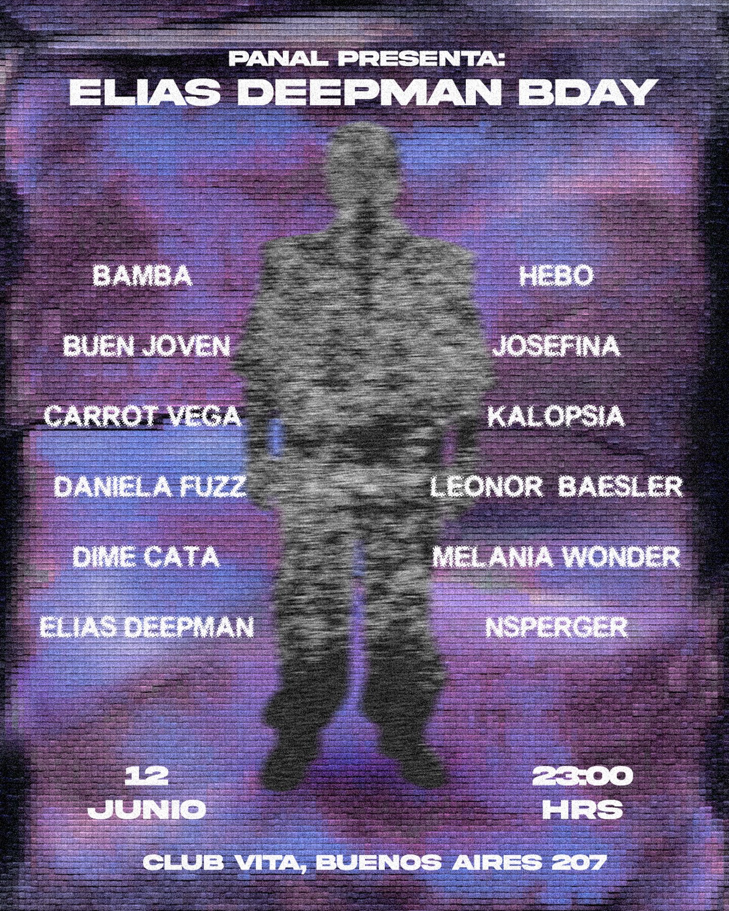 PANAL PRESENTA: ELIAS DEEPMAN BDAY
