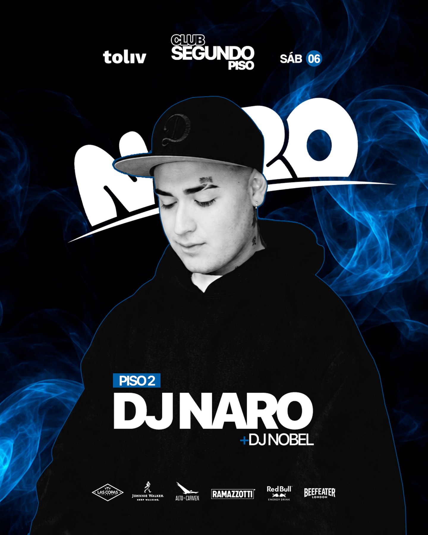 SÁBADO 06 / DJ NARO FT. DJ NOBEL