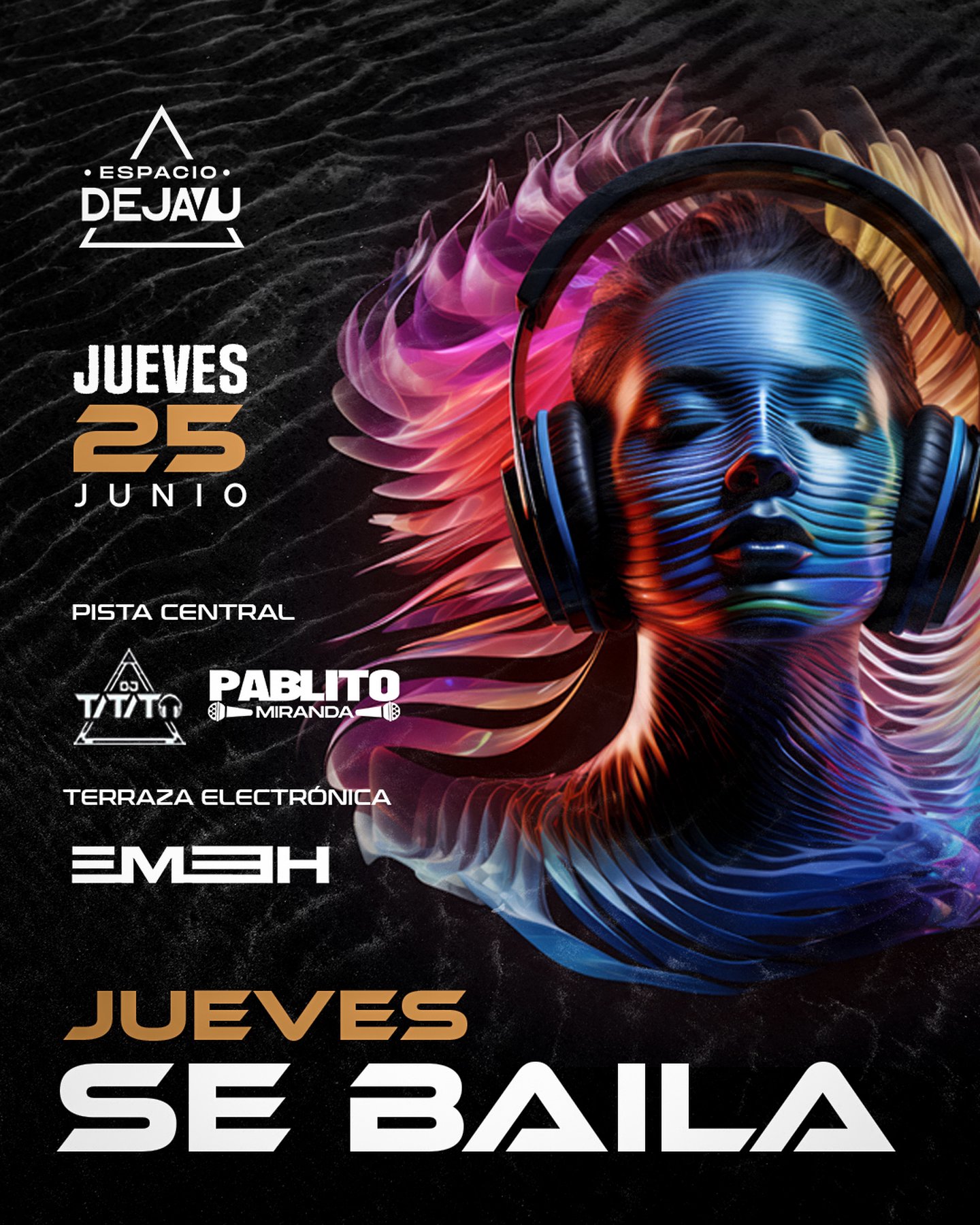 ESPACIO DEJAVU -  JUEVES SE BAILA 👀😎