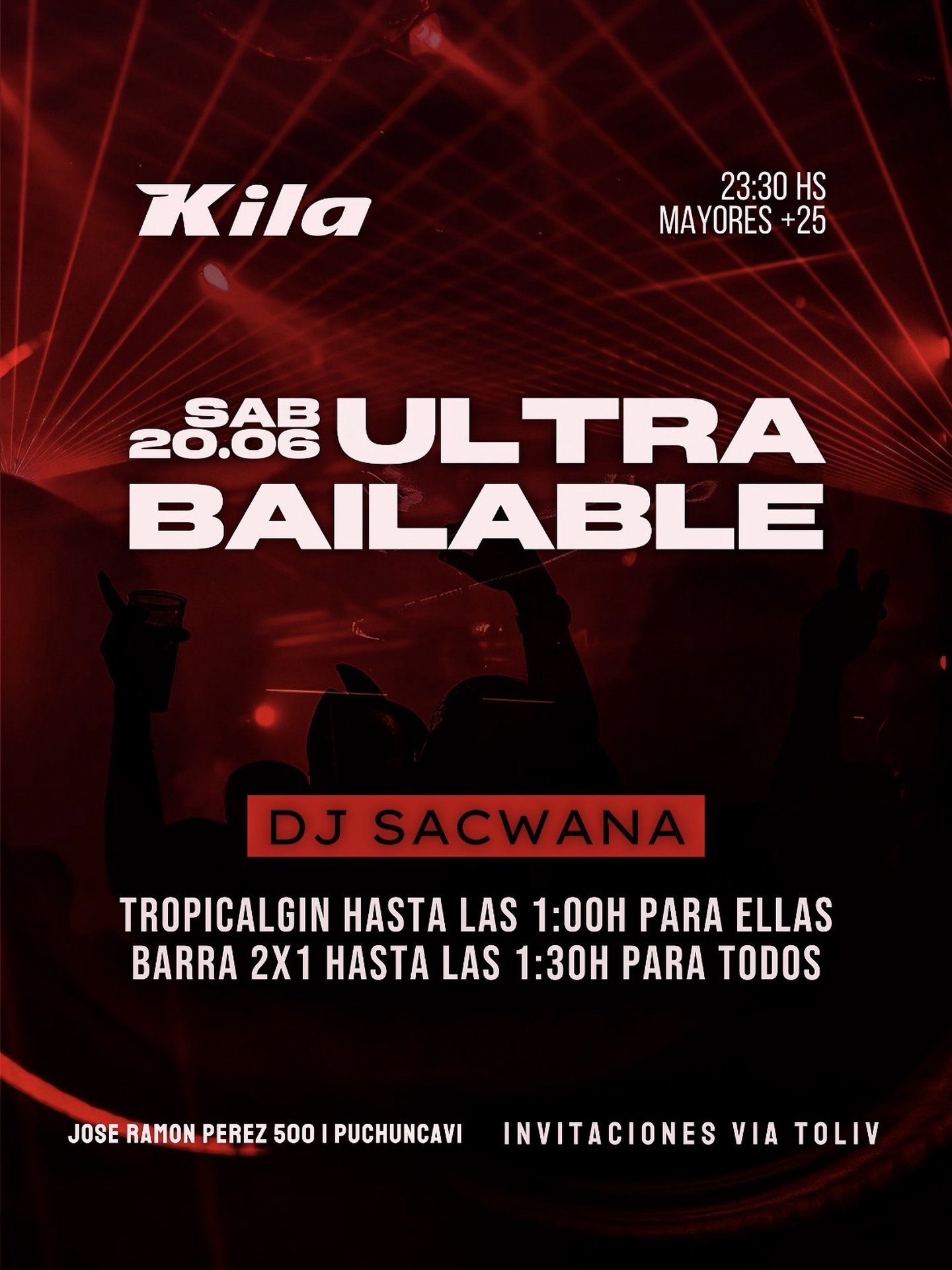 HOY! Kila Ultrabailable / DJ SACWANA /Invitación