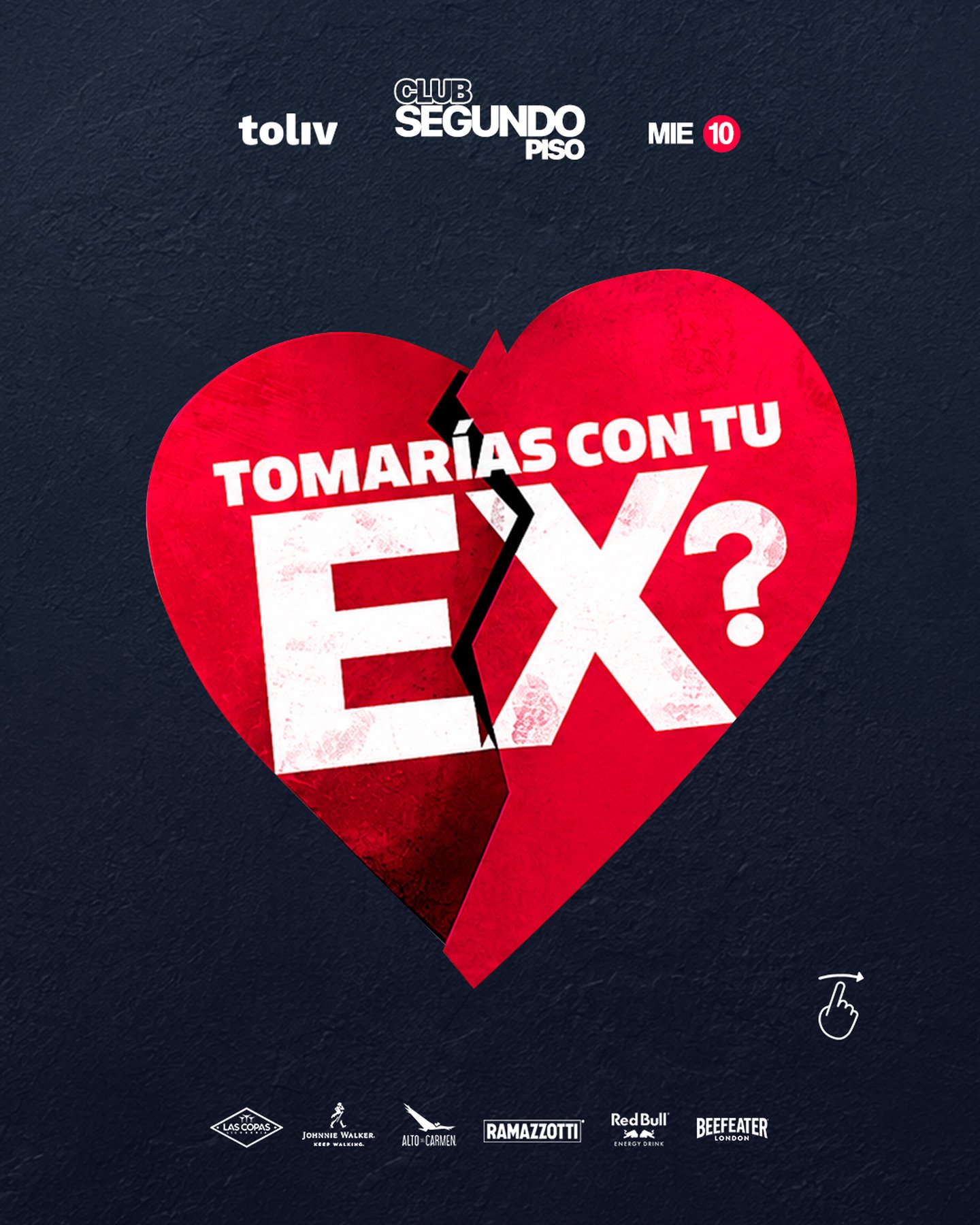 MIERCOLES 10 / TOMARÍAS CON TU EX? OPEN BAR!