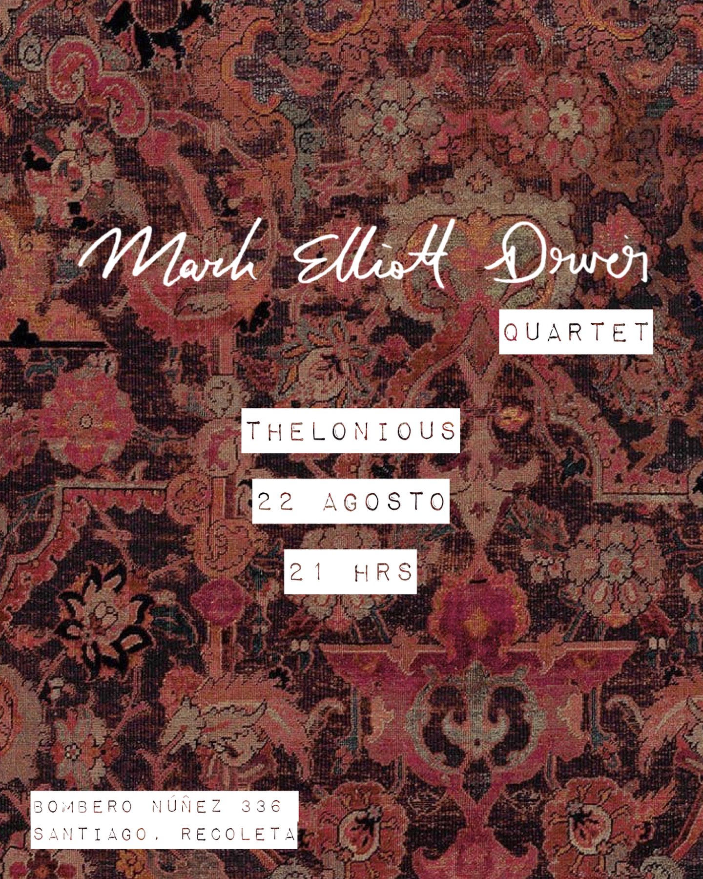 Mark Elliott Driver En Vivo - Thelonious Lugar de Jazz, Santiago
