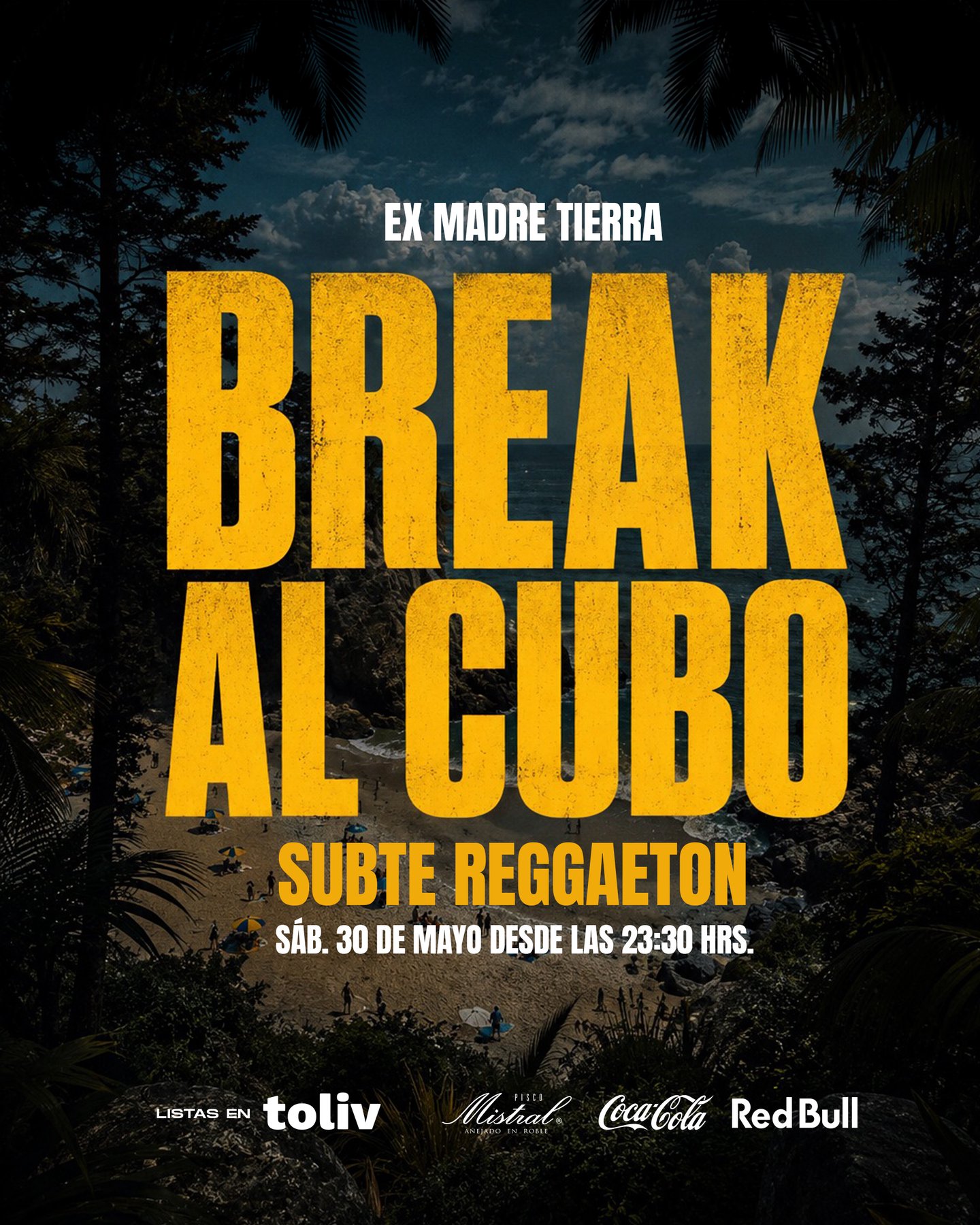 BREAK AL CUBO - EX MADRE TIERRA - SAB. 30 DE MAYO